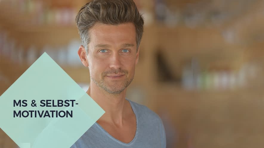 MS & Selbstmotivation