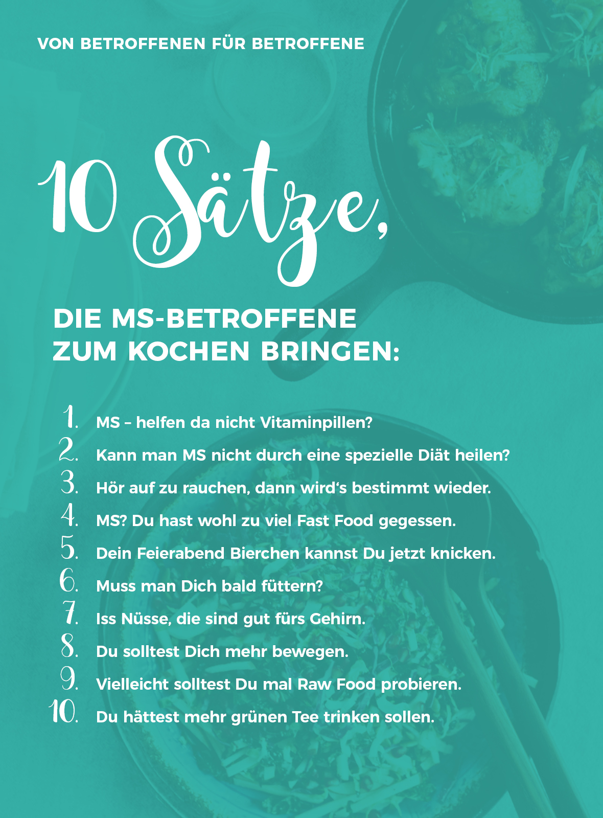 10 Sätze, die MS-Betroffene zum Kochen bringen