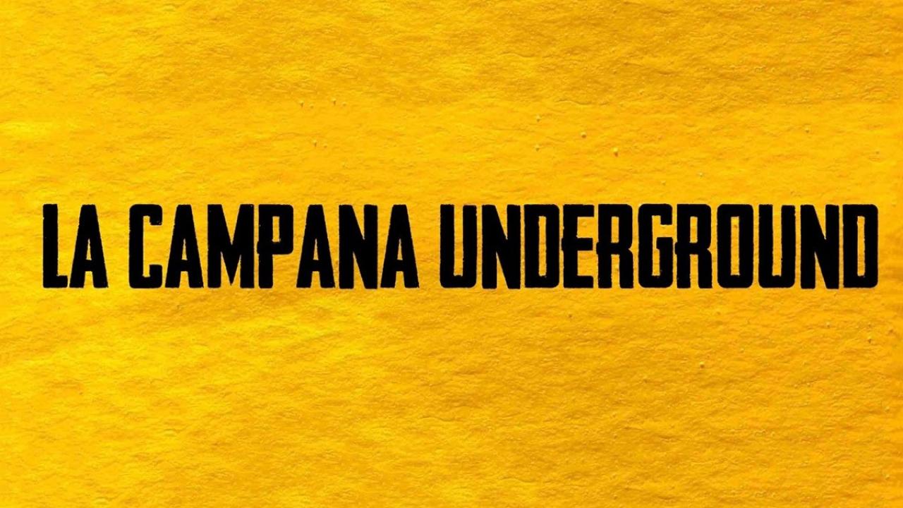 La Campana Undeground