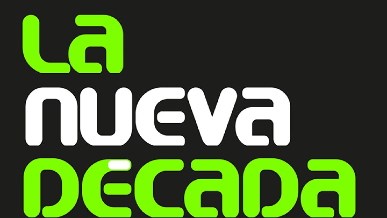 La Nueva Década