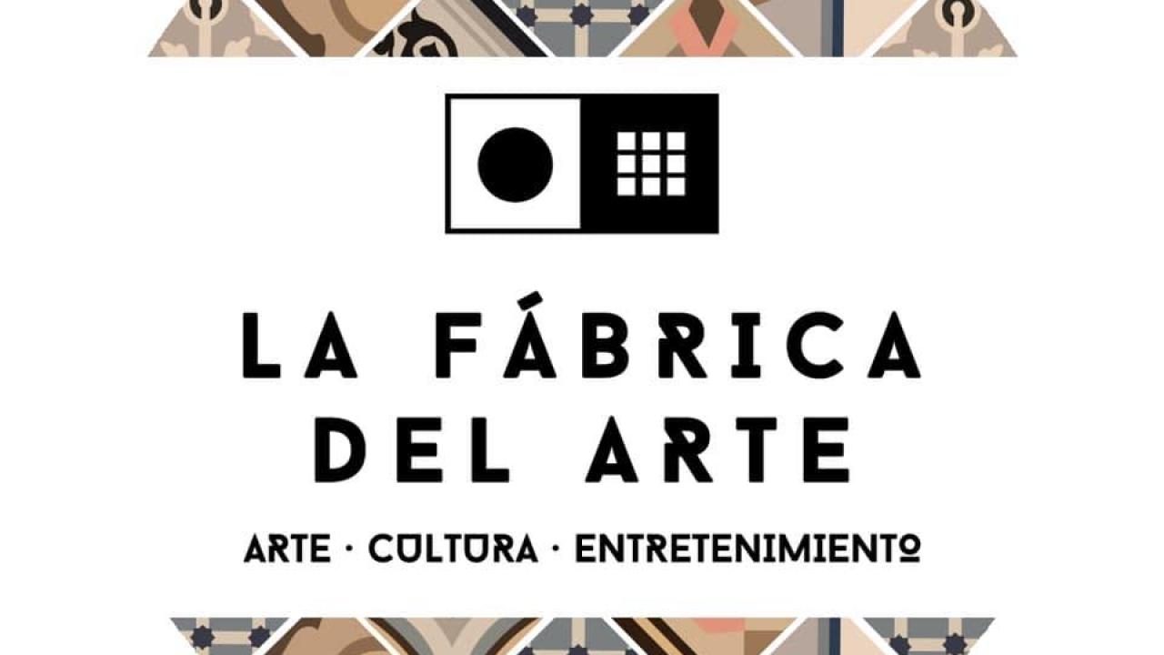La Fábrica del Arte