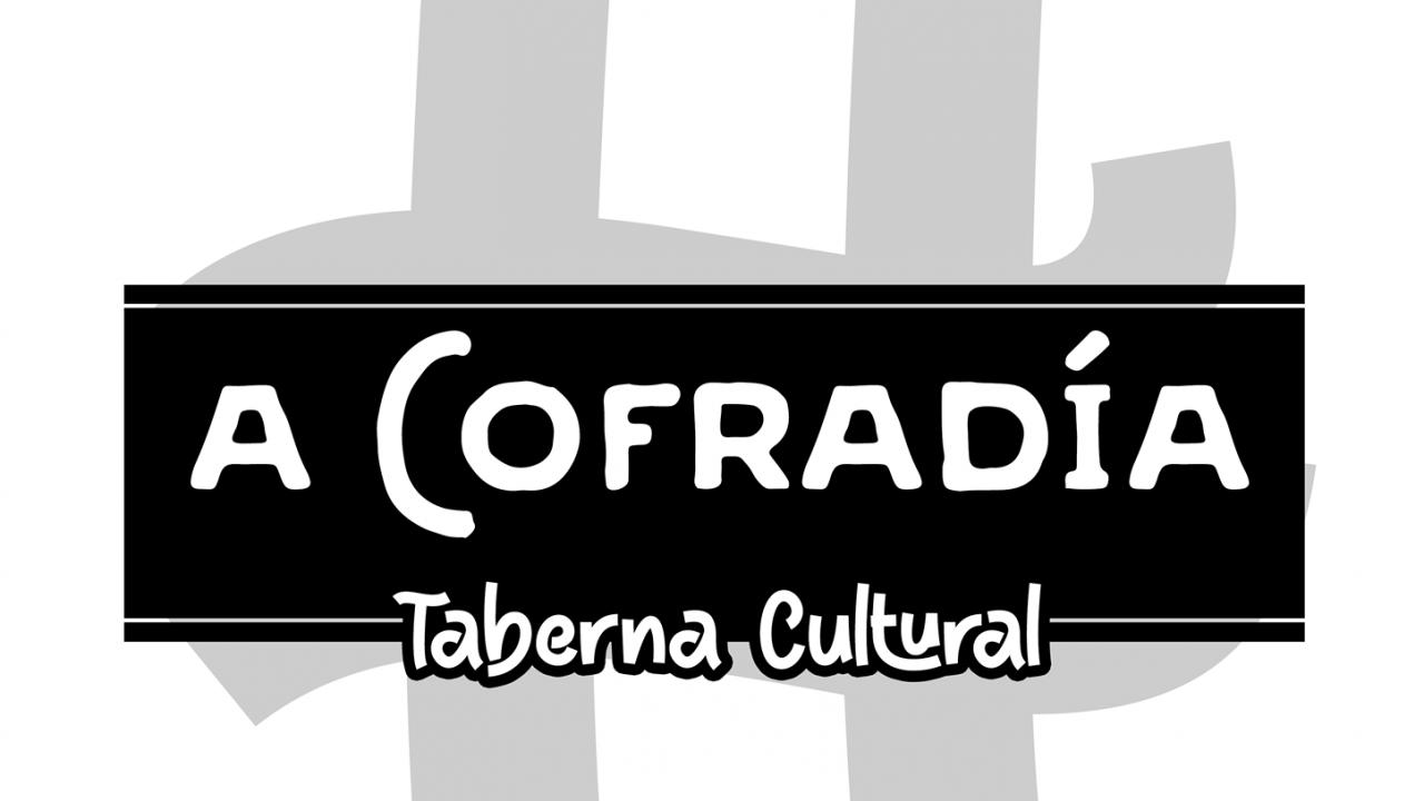 A Cofradía - Taberna Cultural