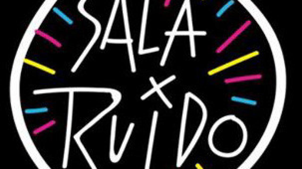 Sala Ruido (antes Sala Super 8)