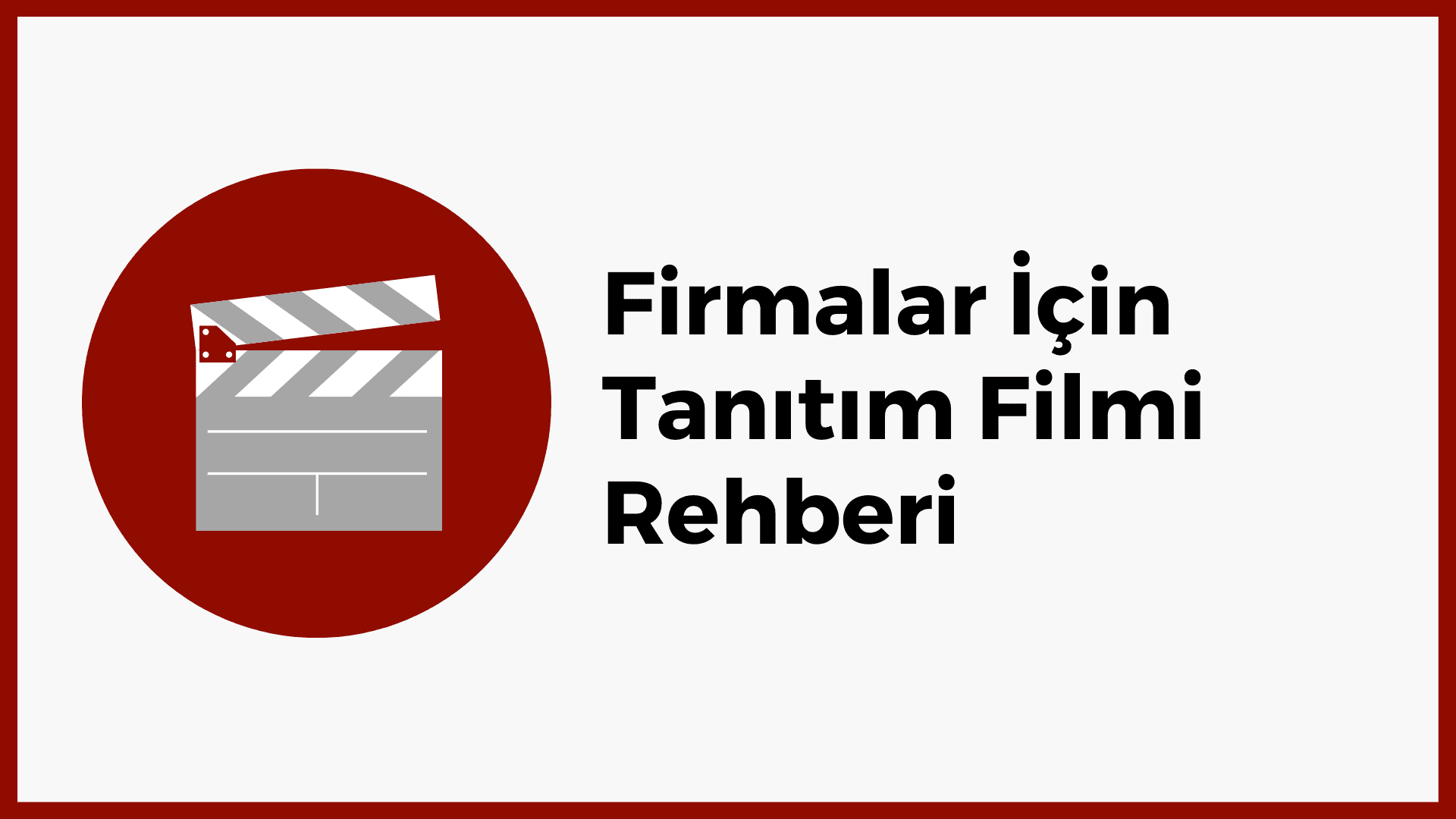 tanıtım filmi çekimi rehberi