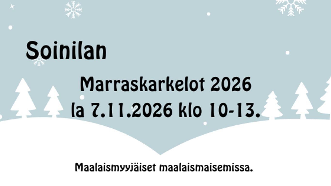 Soinilan Marraskarkelot 2026!