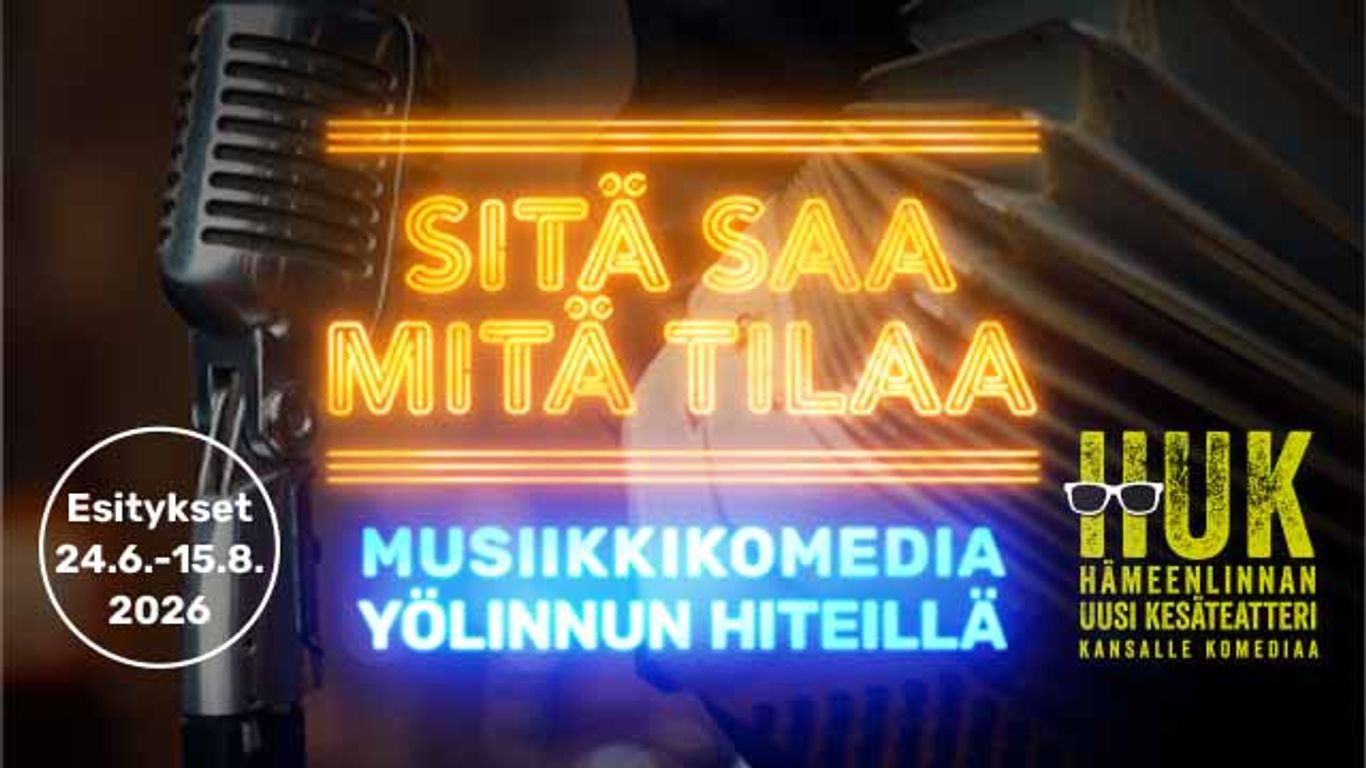 Sitä saa mitä tilaa - musiikkikomedia Yölinnun hit