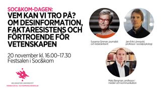 Soc&kom-dagen: Vem kan vi tro på? Om desinformation, faktaresistens och förtroende för vetenskapen