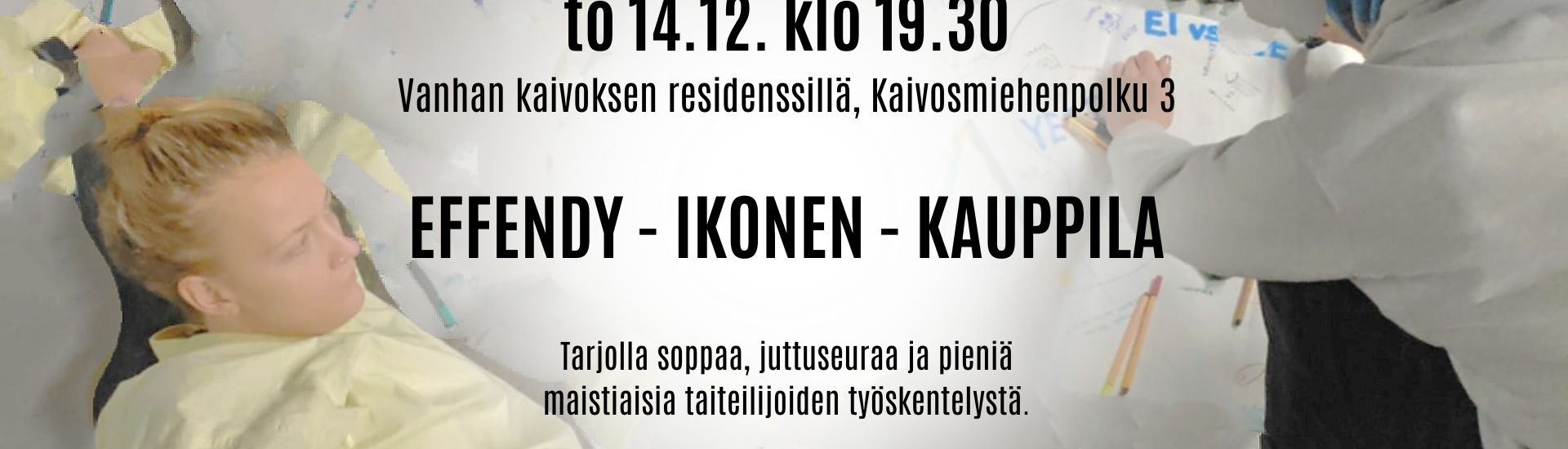 Taiteilijat työnsä ääressä
