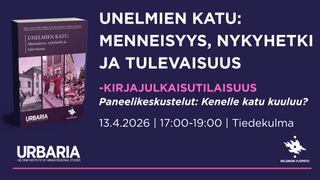 Unelmien katu: menneisyys, nykyhetki ja tulevaisuus -kirjajulkistustilaisuus