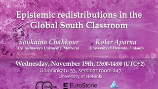 Epistemic redistributions in the Global South Classroom: Research seminar with Soukaina Chakkour and Kolar Aparna 19.11.2025