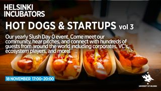 Helsinki Incubators presents: Hot Dogs & Startups vol 3