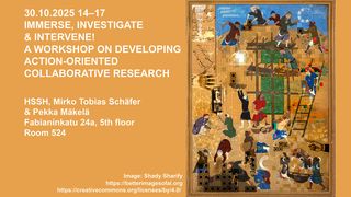 30.10. Immerse, investigate & intervene! A Workshop on Developing Action-oriented Collaborative Research