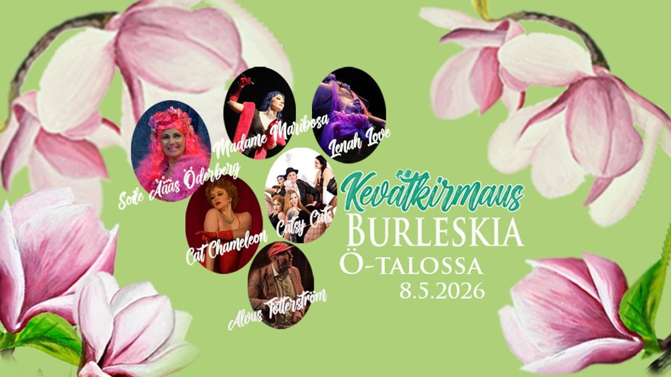 Kevätkirmaus - burleskia Ö-talossa