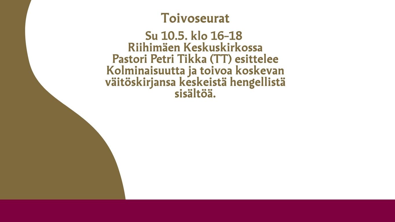 Toivoseurat Riihimäen Keskuskirkossa.