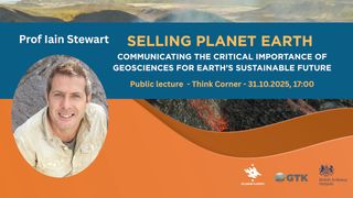 Selling Planet Earth: Communicating the critical importance of geosciences for Earth’s sustainable future