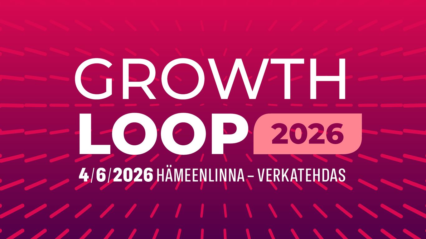 Growth LOOP 4.6.2026 Hämeenlinna, Verkatehdas