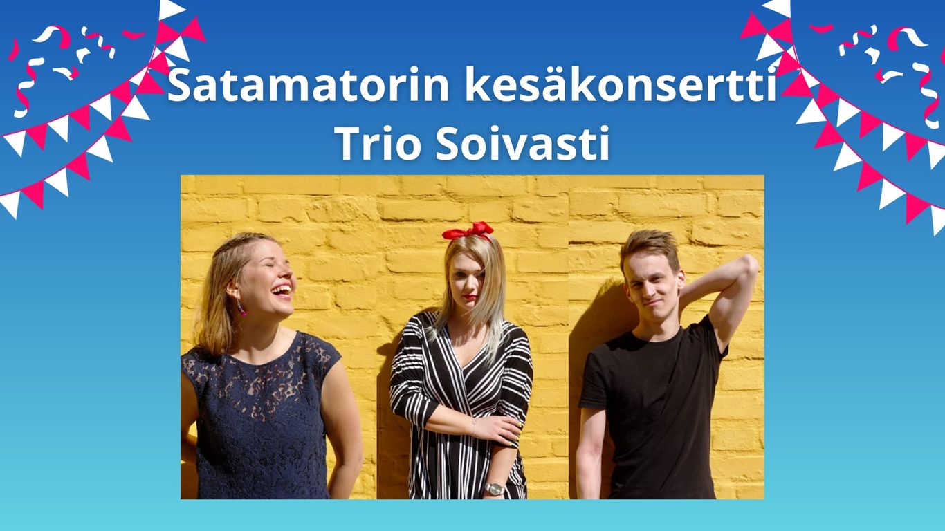 Satamatorin kesäkonsertti: Trio Soivasti