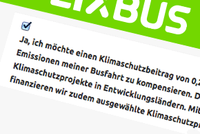 Ja, ich möchte einen Klimaschutzbeitrag leisten Mit dem Klimaschutzbeitrag nachhaltig mit dem Fernbus reisen