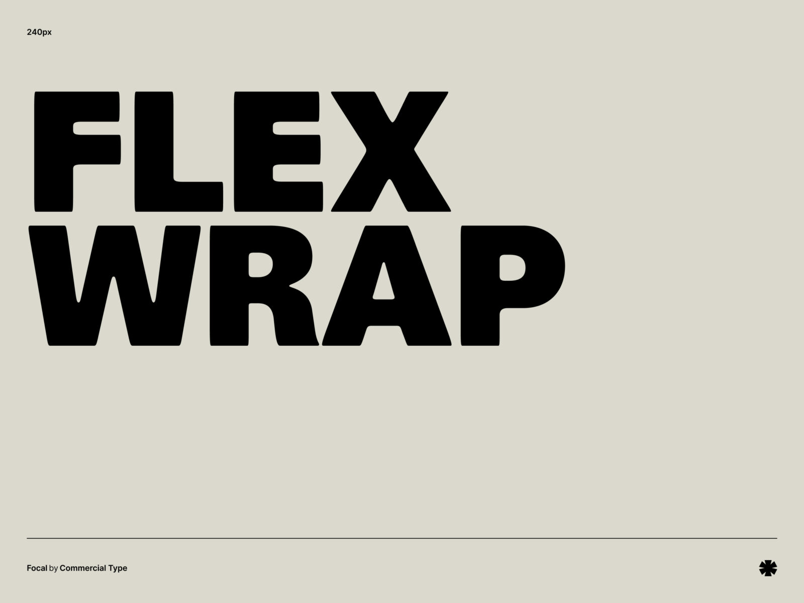 Commercial Type — Focal – Focal phrase