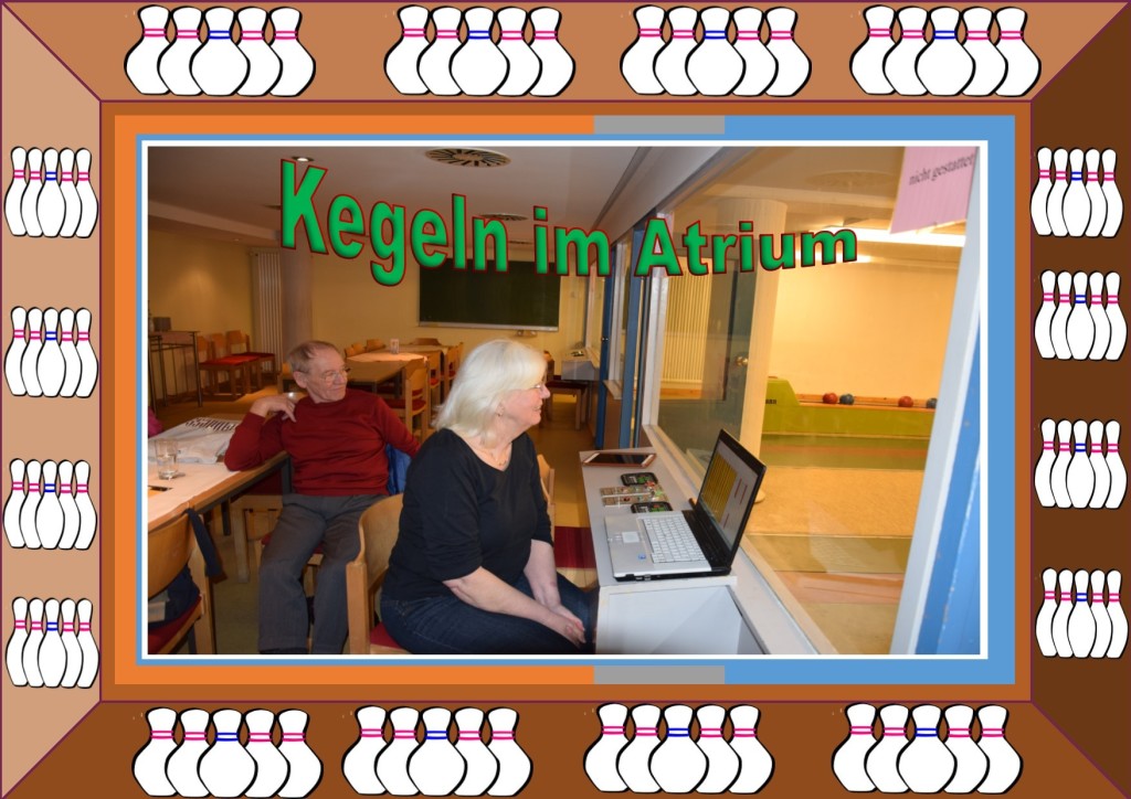 Kegeln im Atrium Kegeln im Atrium