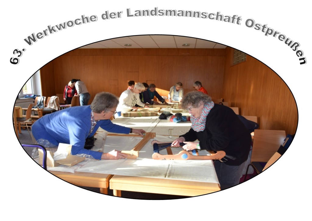 63. Werkwoche der Landsmannschaft Ostpreußen 63. Werkwoche der Landsmannschaft Ostpreußen