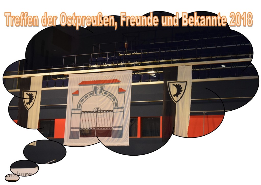 Treffen der Ostpreußen, Freunde und Bekannte 2018 Treffen der Ostpreußen, Freunde und Bekannte 2018