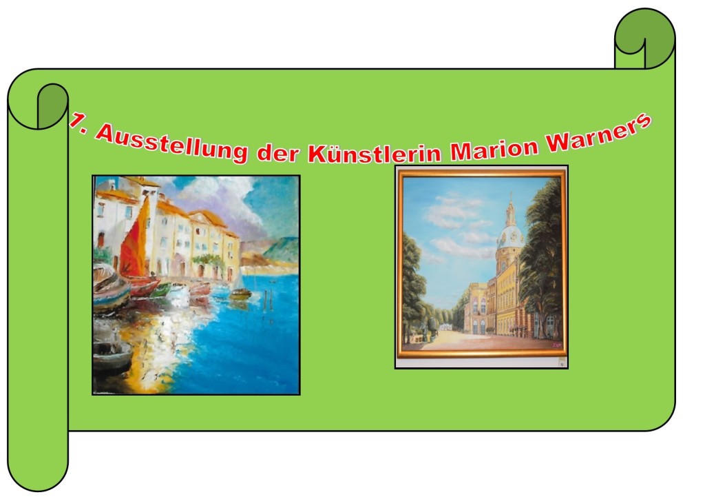 1. Ausstellung der Künstlerin Marion Warners 1. Ausstellung der Künstlerin Marion Warners