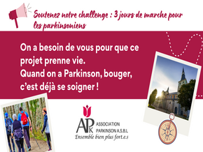 En marche pour les parkinsonniens : Soutenez ceux qui avancent malgré tout.