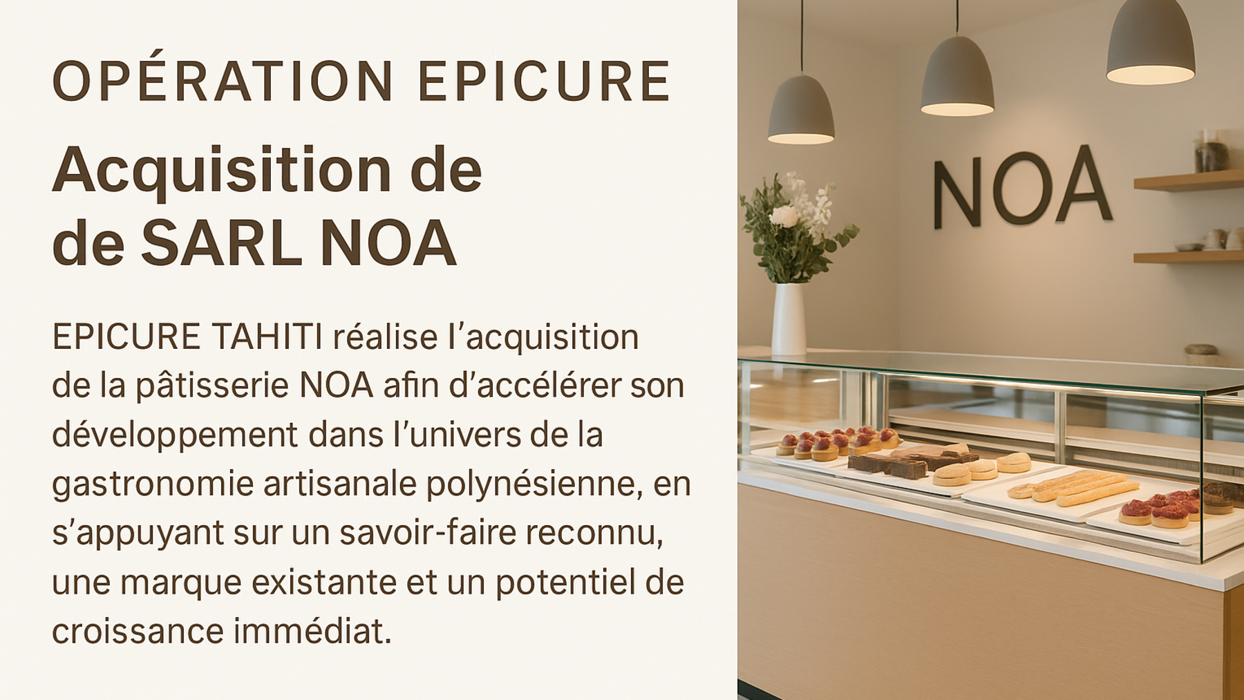Opération EPICURE – Acquisition NOA : Investissement dans l'excellence polynésienne