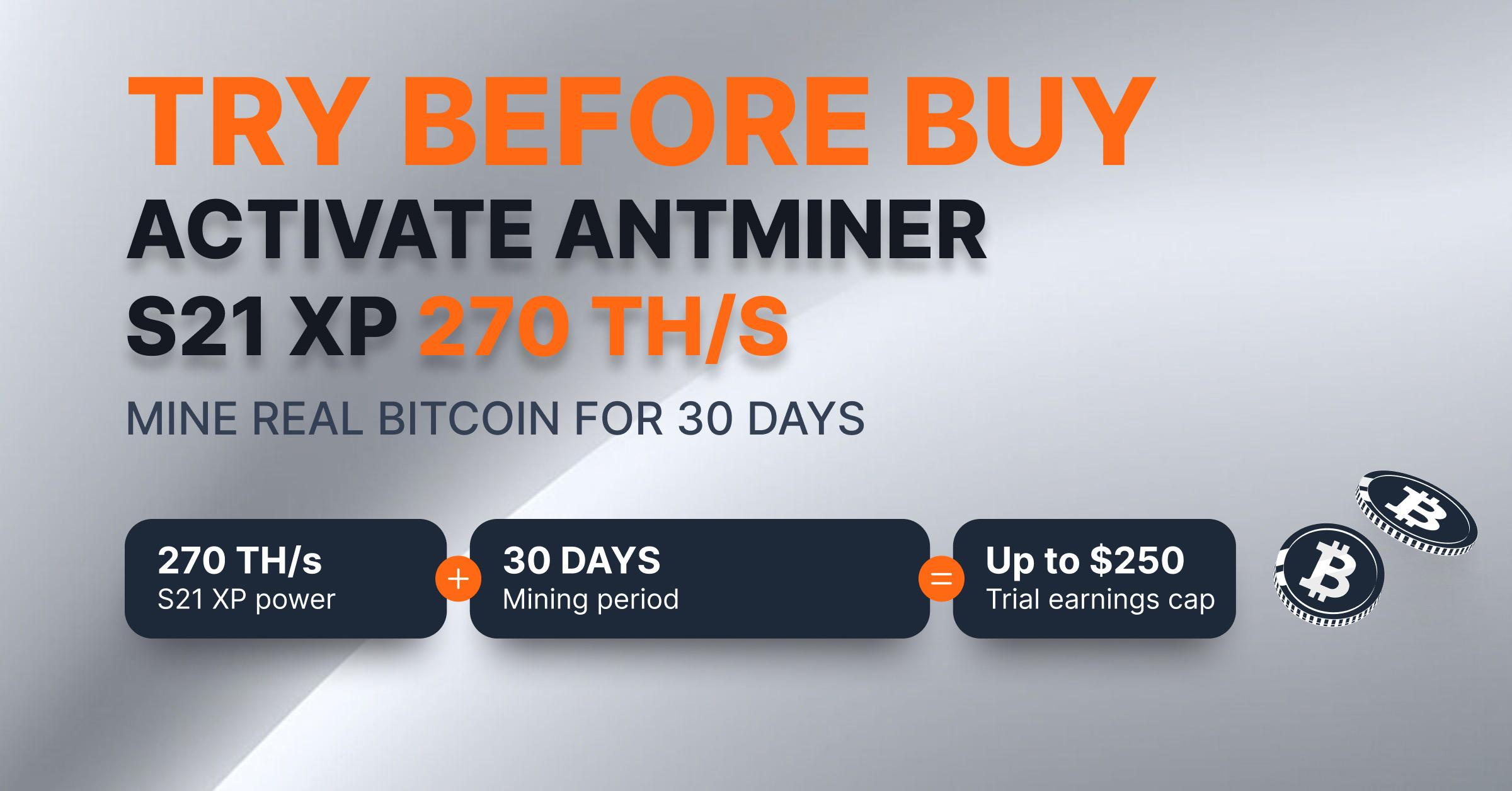 Try Before Buy — Antminer S21 XP 270 TH/s
