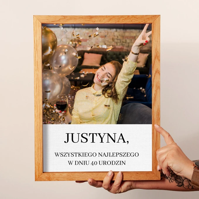 Prezent na 40 urodziny czterdziestkę personalizowany obraz ze zdjęcia w drewnianej ramie 30x40 cm