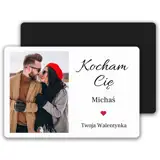 Magnes na Walentynki ze zdjęciem podpisem dla zakochanych na prezent 7x10 cm wykończenie matowe