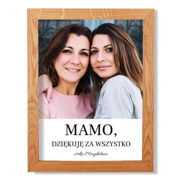 Plakat ze zdjęcia 30x40 cm w drewnianej ramie prezent dla Mamy na Dzień Mamy