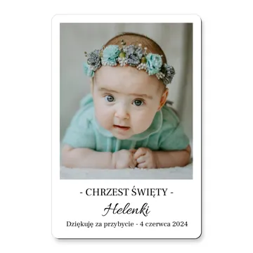 Podziękowania dla gości na chrzest ze zdjęciem dziecka magnes 10x15 cm