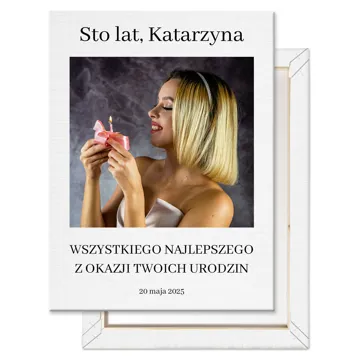 Personalizowany prezent ze zdjęciem na urodziny bliskiej osoby obraz na płótnie własny tekst 30x40 cm