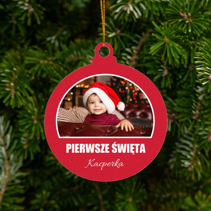 Bombka na choinkę ze zdjęciem imieniem Moje Pierwsze Święta