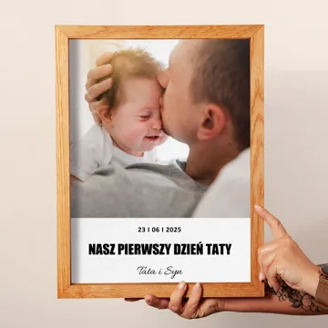 Prezent na Pierwszy Dzień Taty wydruk zdjęcia na płótnie w drewnianej ramie personalizacja 30x40 cm