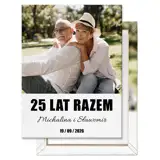 Prezent na 25 rocznicę ślubu obraz ze zdjęcie na płótnie z Twoim tekstem 30x40 cm