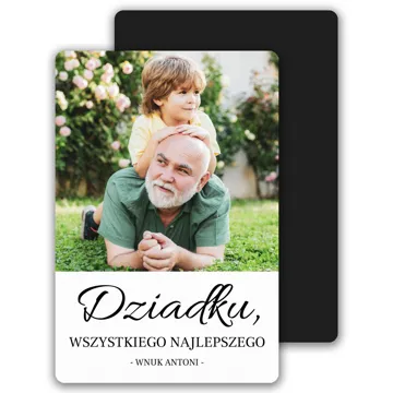 Prezent dla Dziadka magnes ze zdjęcia z podpisem 7x10 cm wykończenie matowe
