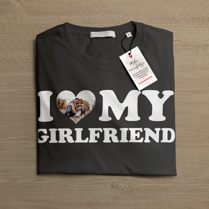 Męska koszulka I Love my Girlfriend ze zdjęciem dla chłopaka