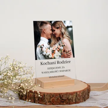 Akrylowe podziękowania dla Rodziców ze zdjęciem i dedykacją na ślub 15x21 cm