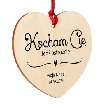 Drewniana zawieszka do auta samochodu serce z Twoim imieniem - Jedź ostrożnie