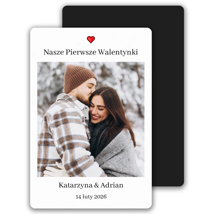 Nasze Pierwsze Walentynki personalizowany prezent na Walentynki magnes ze zdjęciem imionami 15x10 cm wykończenie matowe