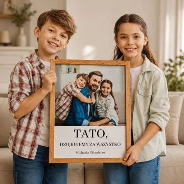 Prezent dla Taty na Dzień Ojca zdjęcie w drewnianej ramie personalizacja 30x40 cm