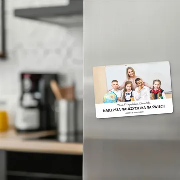 Prezent na zakończenie roku szkolnego magnes ze zdjęciem dla nauczyciela 15x10 cm wykończenie matowe