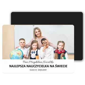 Prezent na zakończenie roku szkolnego magnes ze zdjęciem dla nauczyciela 15x10 cm wykończenie matowe