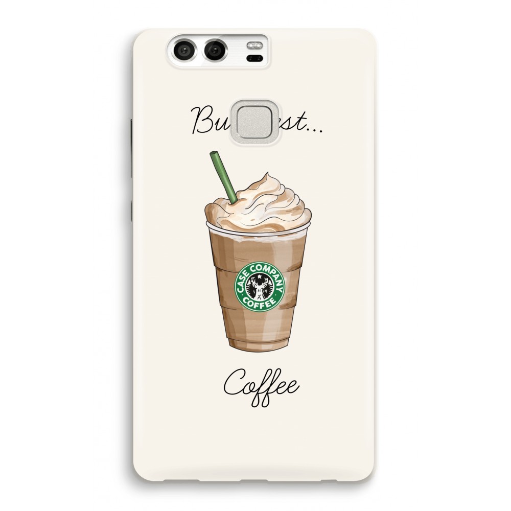 Huawei P9 Volledig Geprint Hoesje Hard But First Coffee huawei kopen in de aanbieding