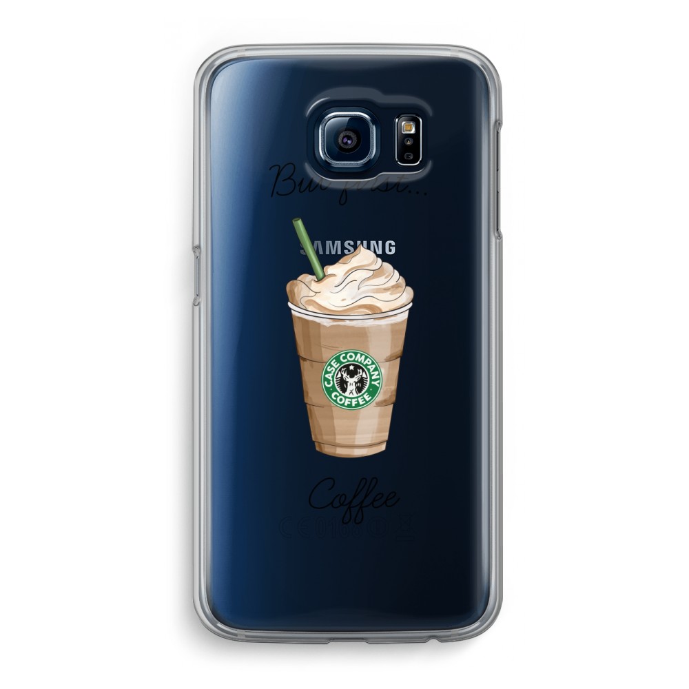 Samsung Galaxy S6 Transparant Hoesje Soft But First Coffee samsung kopen in de aanbieding