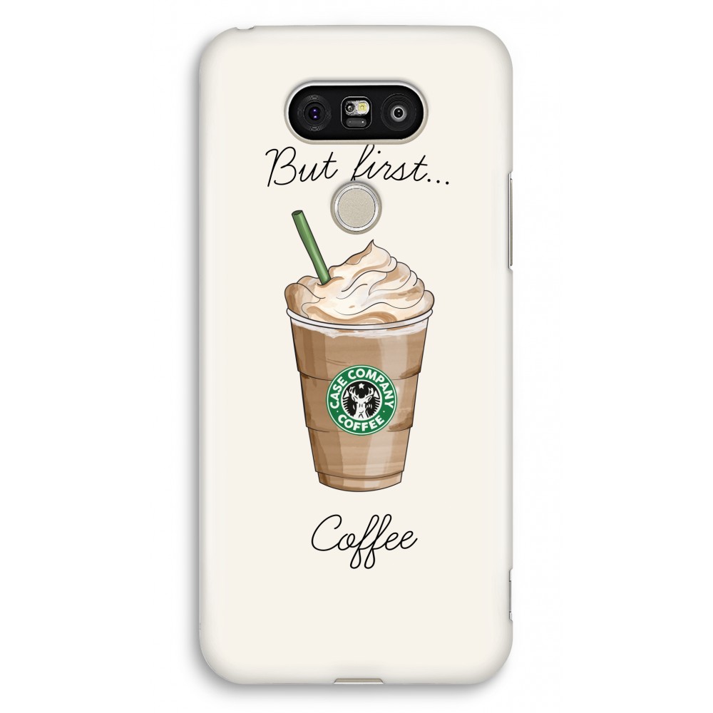 Lg G5 Volledig Geprint Hoesje Hard But First Coffee lg kopen in de aanbieding