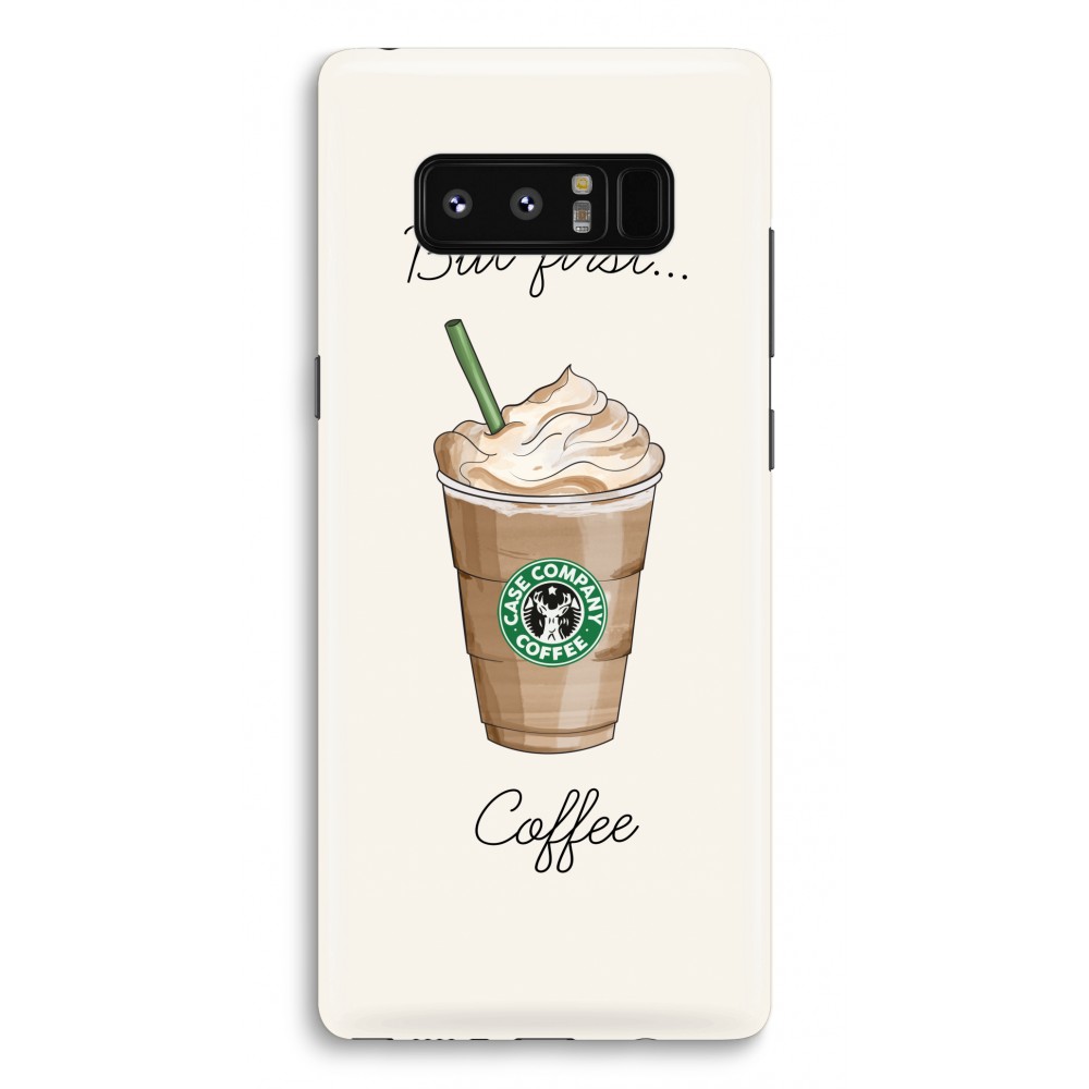 Samsung Galaxy Note 8 Volledig Geprint Hoesje Hard But First Coffee samsung kopen in de aanbieding